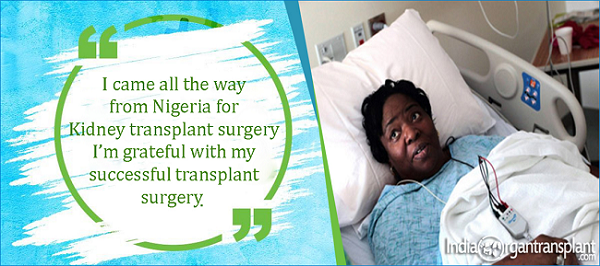 A Story of Hope and Survival of Nigerian Patient Imbiana with Kidney Transplant Surgery in India